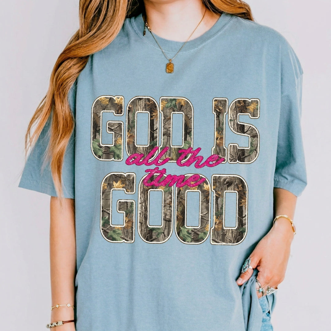 God Is Good All The Time Shirt — Comfort Colors 1717