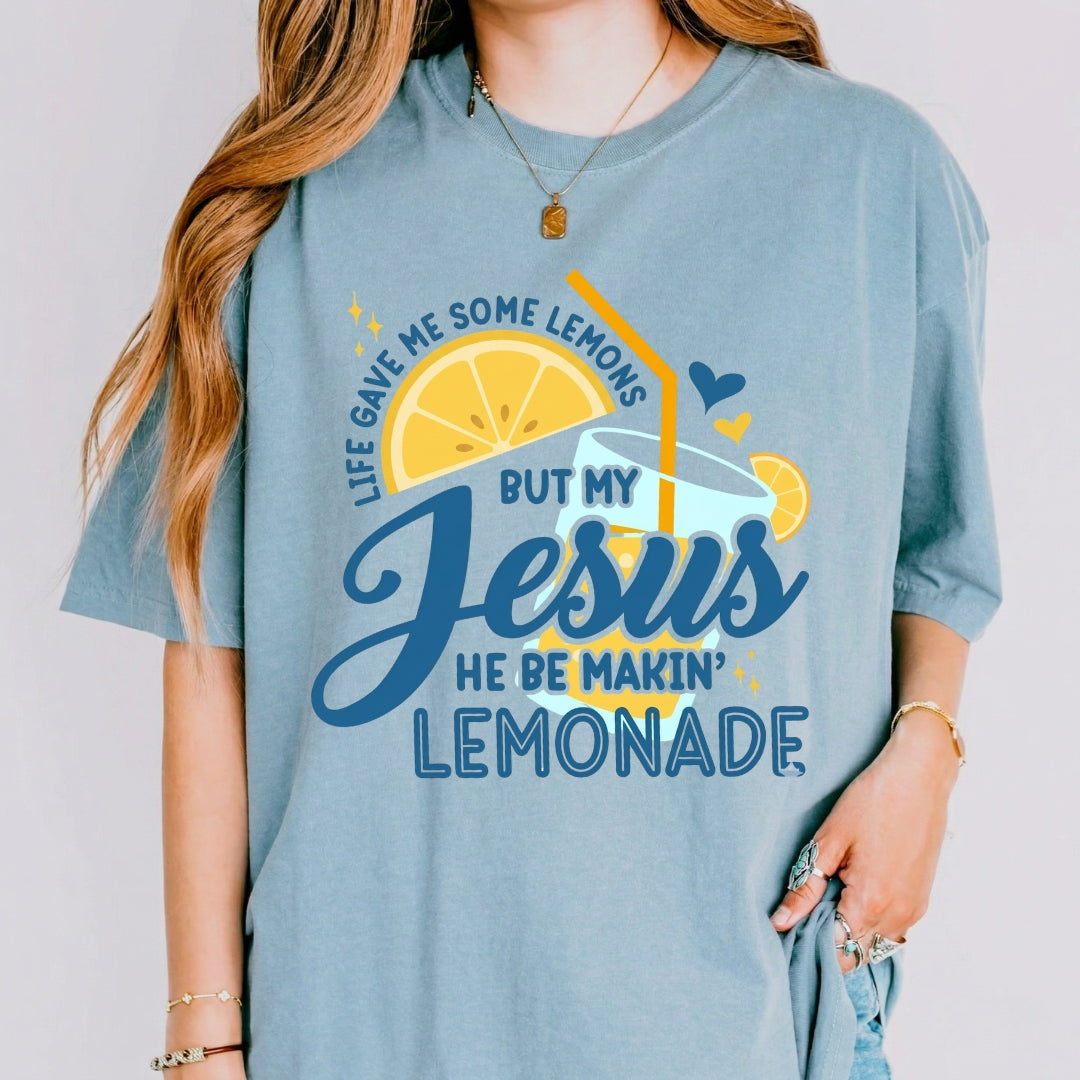 Life Gave Me Some Lemons But My Jesus Shirt - Comfort Colors 1717
