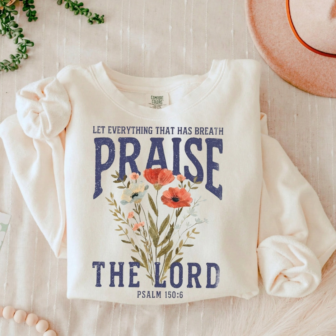 Let Everything That Has Breath Praise The Lord Shirt - Comfort Colors 1717