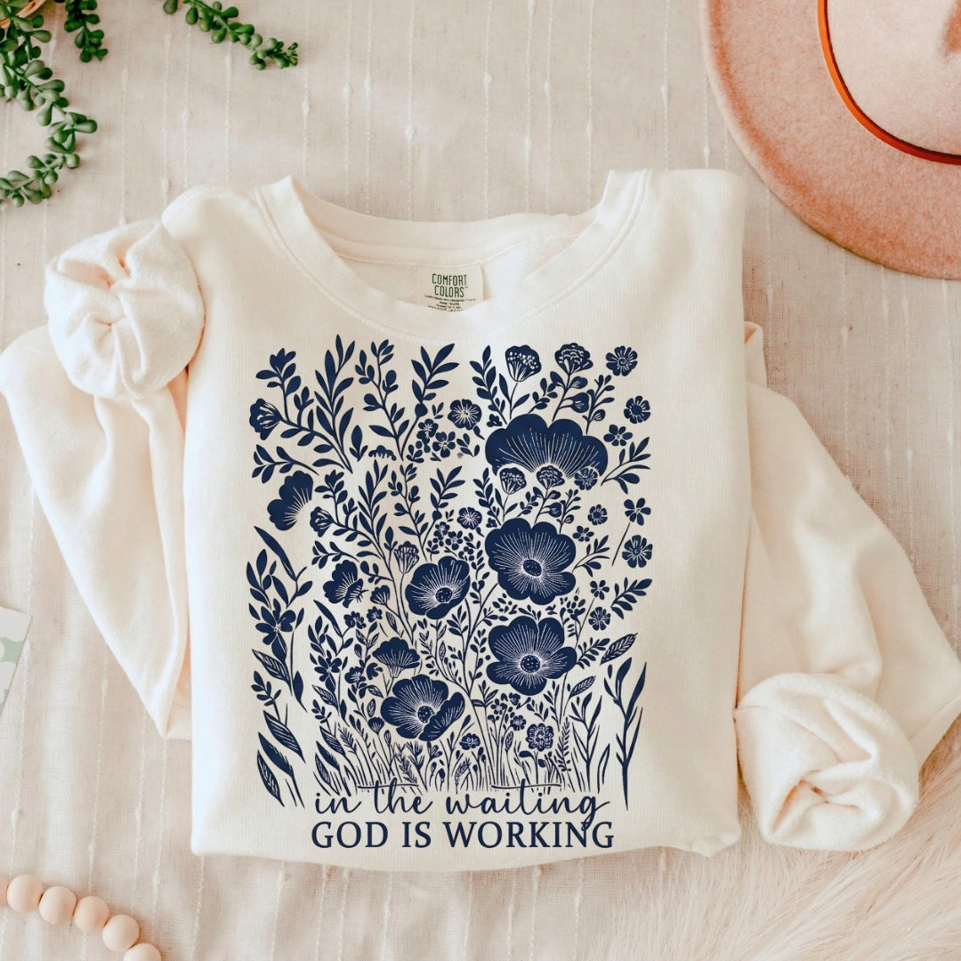 In The Waiting God Is Working Shirt  - Comfort Colors 1717