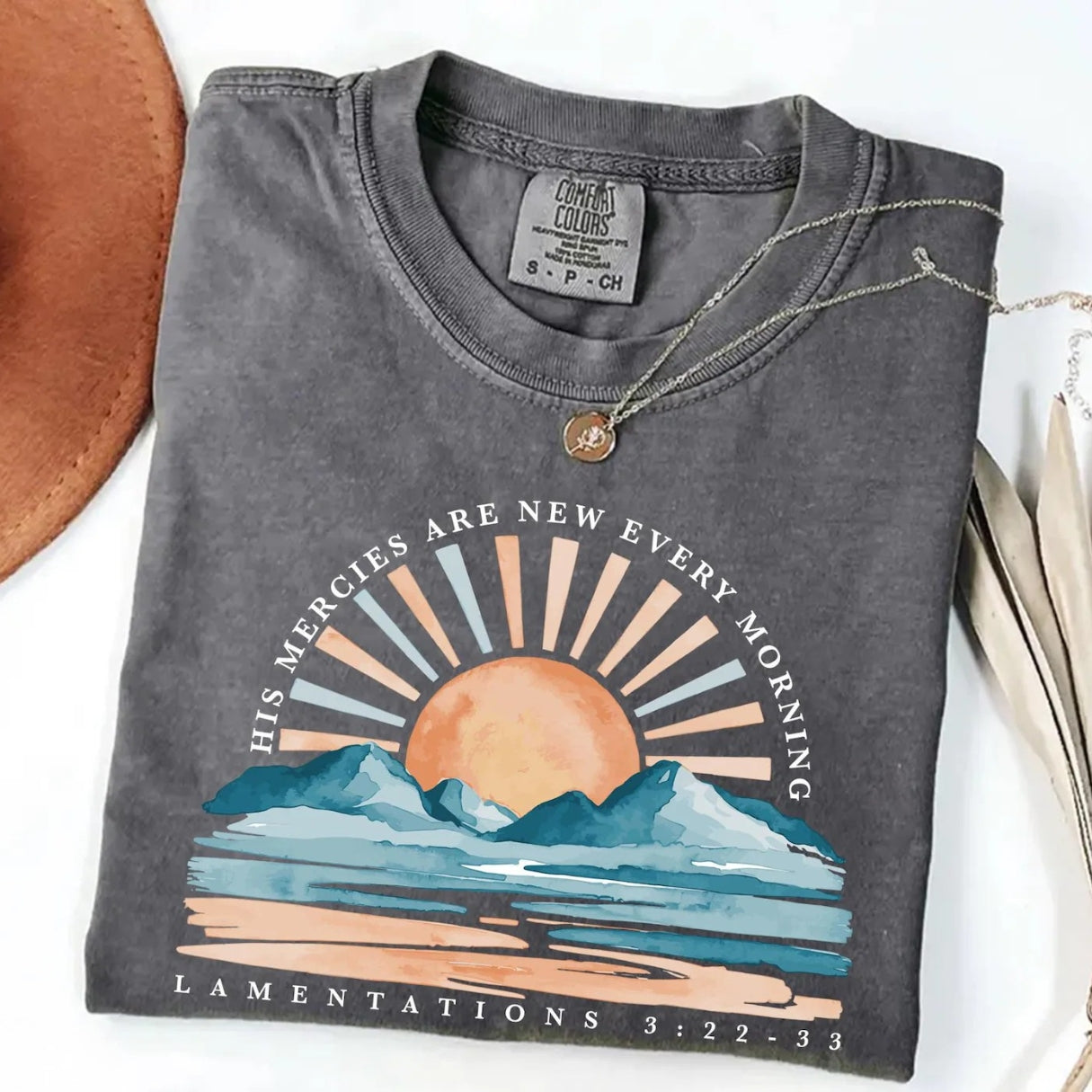 His Mercies Are New Every Morning Shirt — Comfort Colors 1717