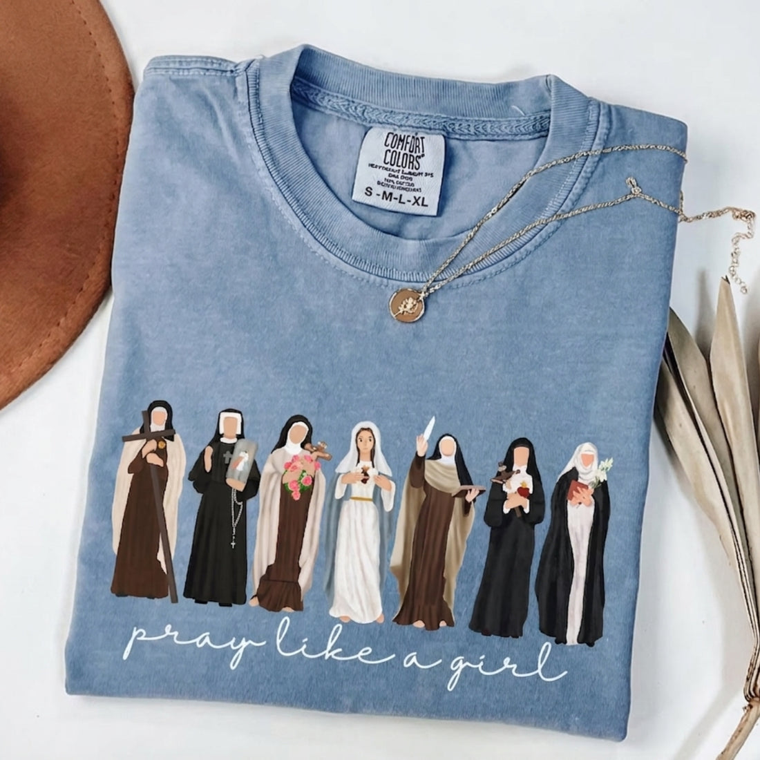 Pray Like A Girl Shirt — Comfort Colors 1717