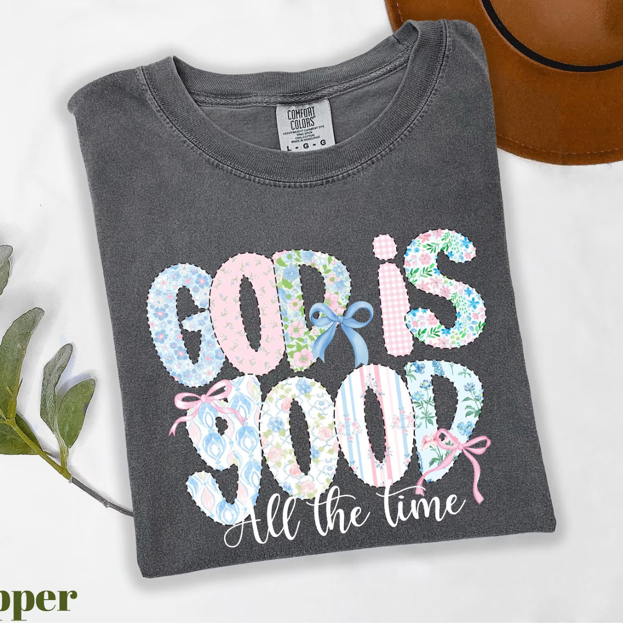 Cute God Is Good All The Time Shirt — Comfort Colors 1717