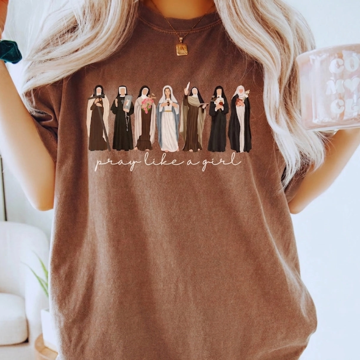 Pray Like A Girl Shirt — Comfort Colors 1717
