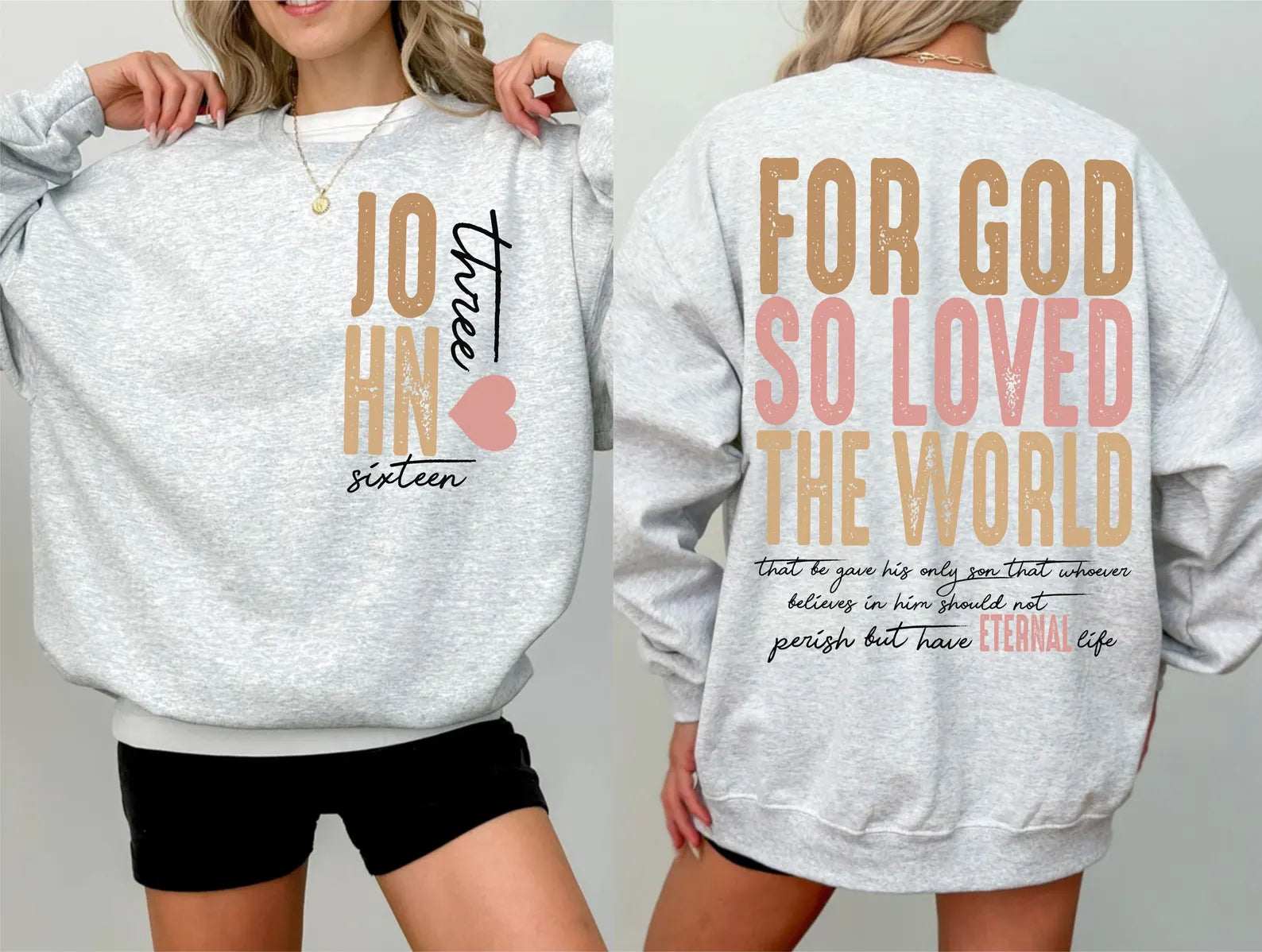 JOHN 3:16 FOR GOD So Loved the World Front and Back Easter Shirt - Comfort Colors 1717