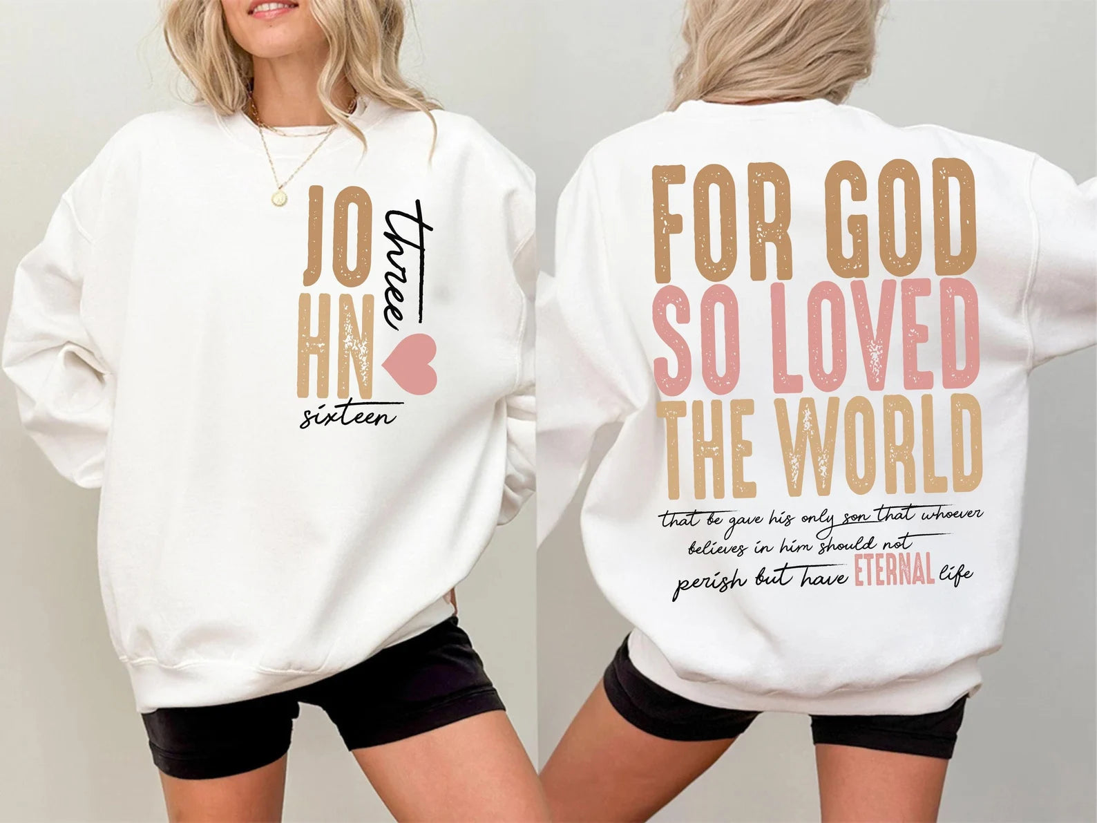 JOHN 3:16 FOR GOD So Loved the World Front and Back Easter Shirt - Comfort Colors 1717