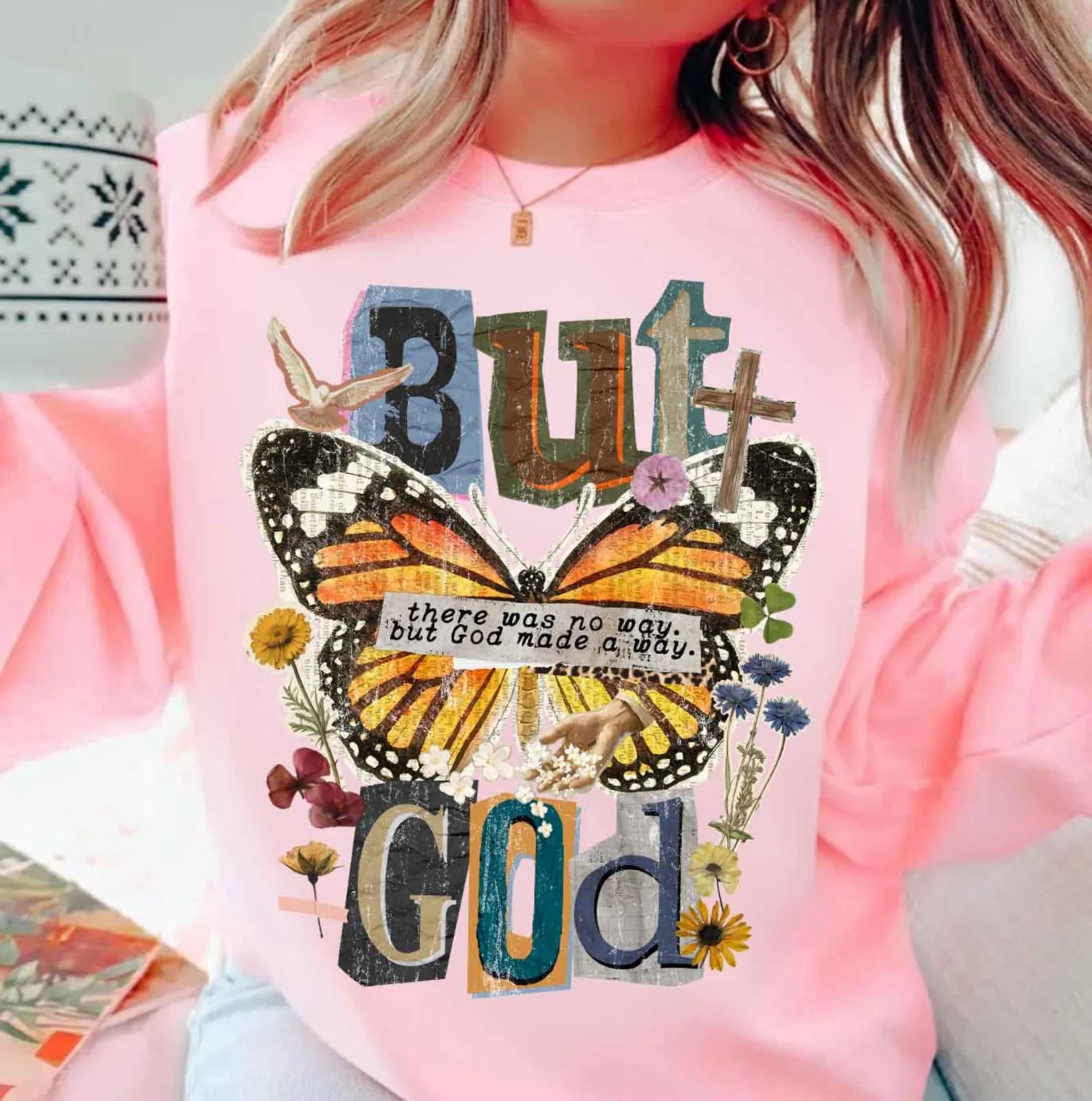 Floral But God Made A Way Shirt — Comfort Colors 1717